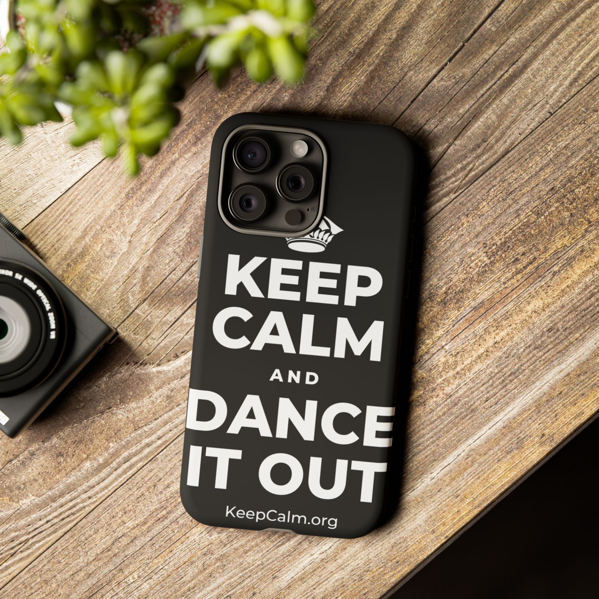 KEEP CALM AND DANCE IT OUT Phone Case