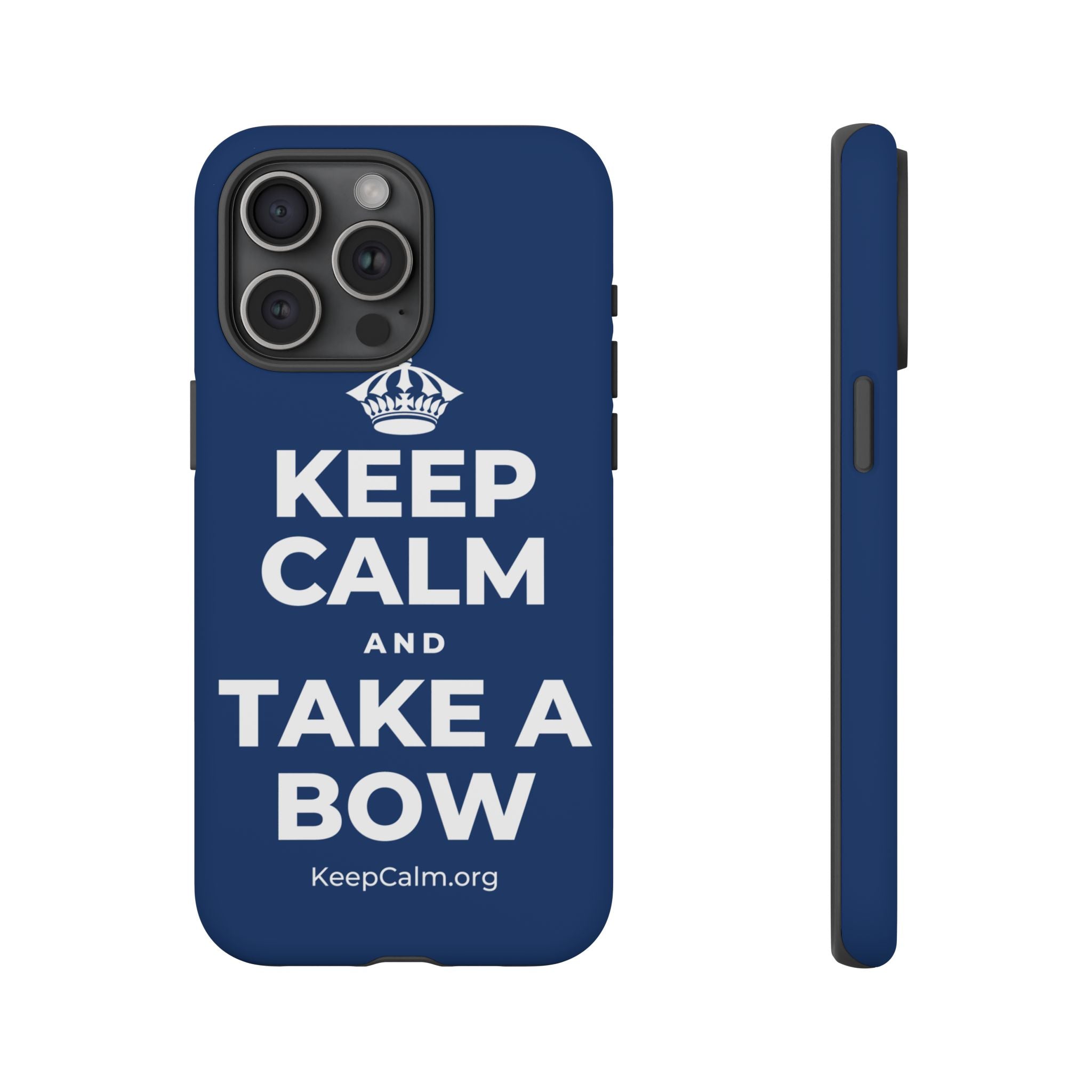 KEEP CALM AND TAKE A BOW Phone Case
