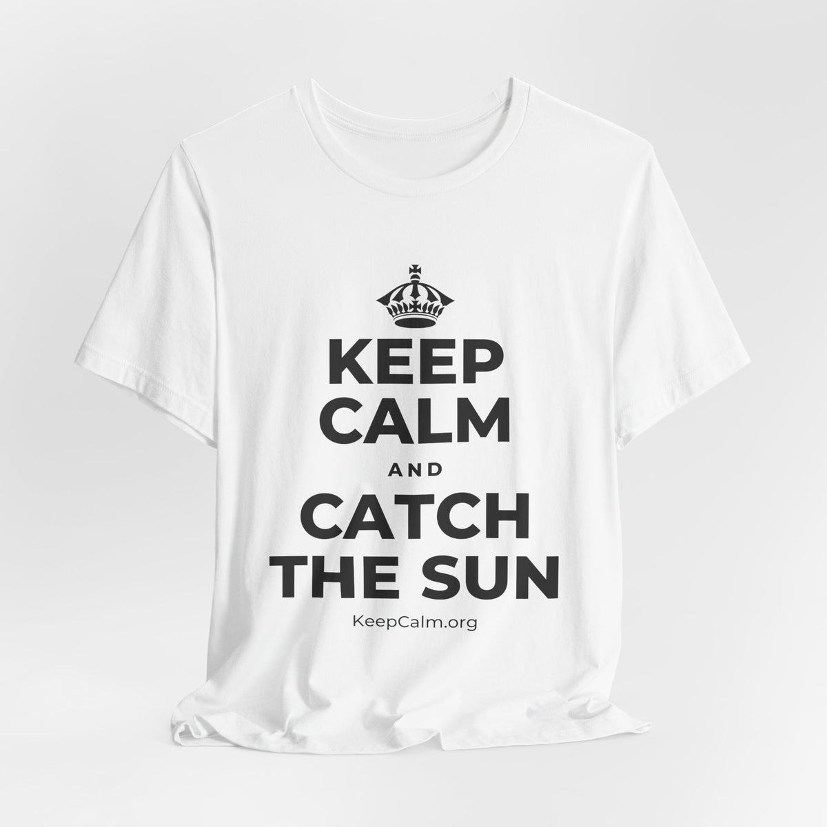 KEEP CALM AND CATCH THE SUN T-Shirt (White–Asphalt)