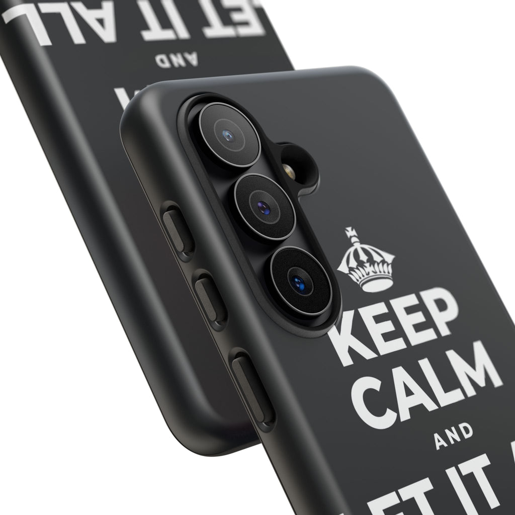 KEEP CALM AND LET IT ALL FALL AWAY Phone Case (Dark)