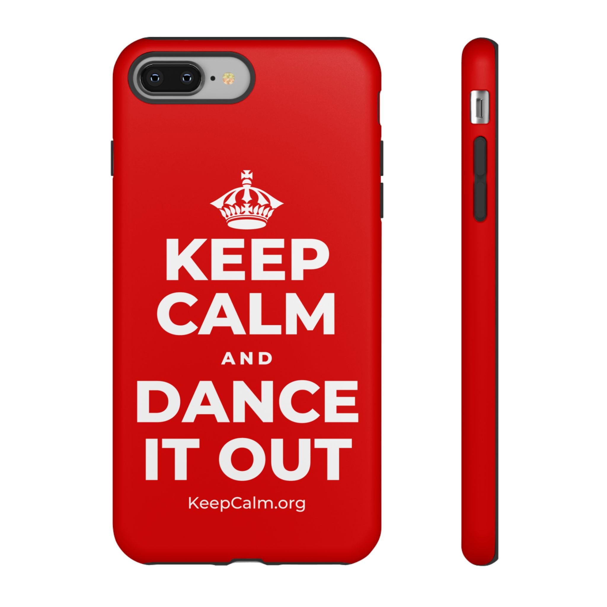 KEEP CALM AND DANCE IT OUT Phone Case