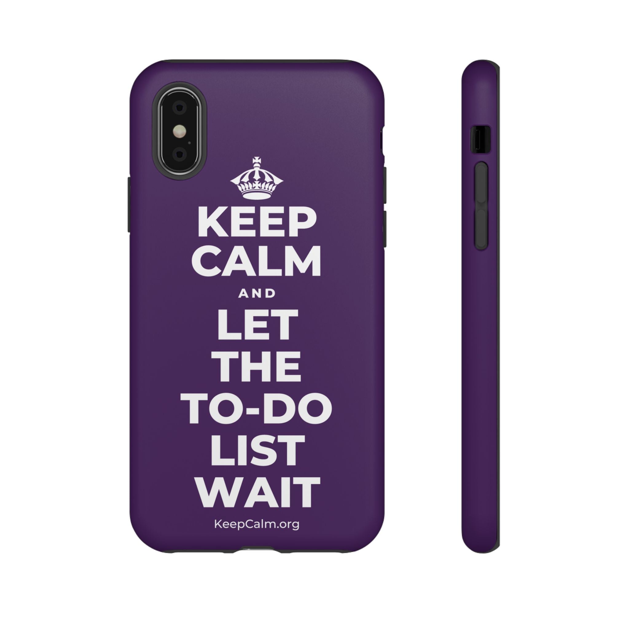 KEEP CALM AND LET THE TO-DO LIST WAIT Phone Case
