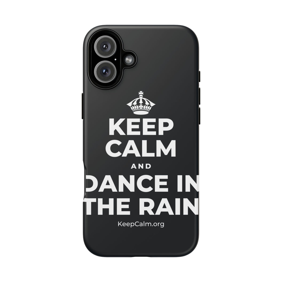 KEEP CALM AND DANCE IN THE RAIN Phone Case (Dark)