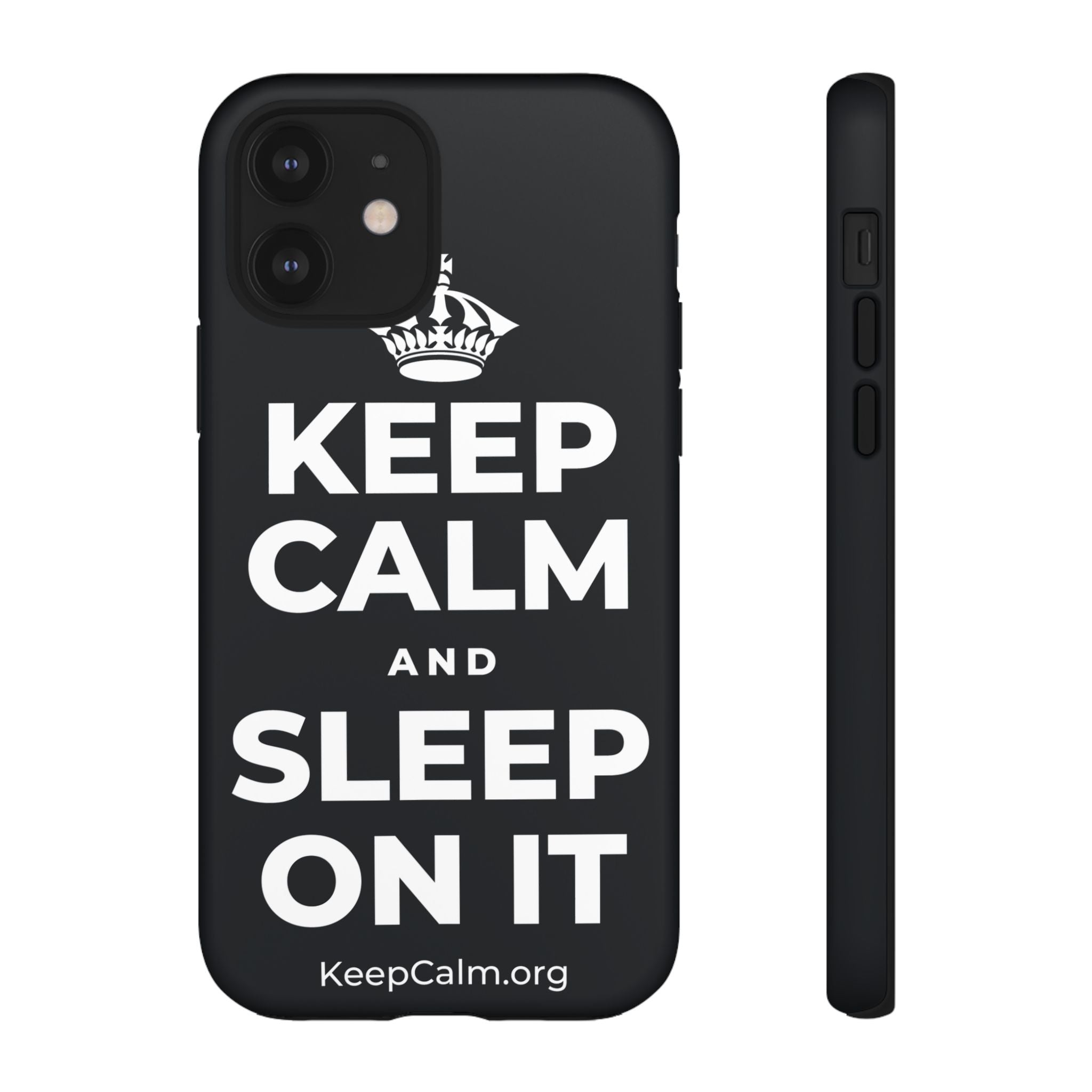 KEEP CALM AND SLEEP ON IT Phone Case (Dark)