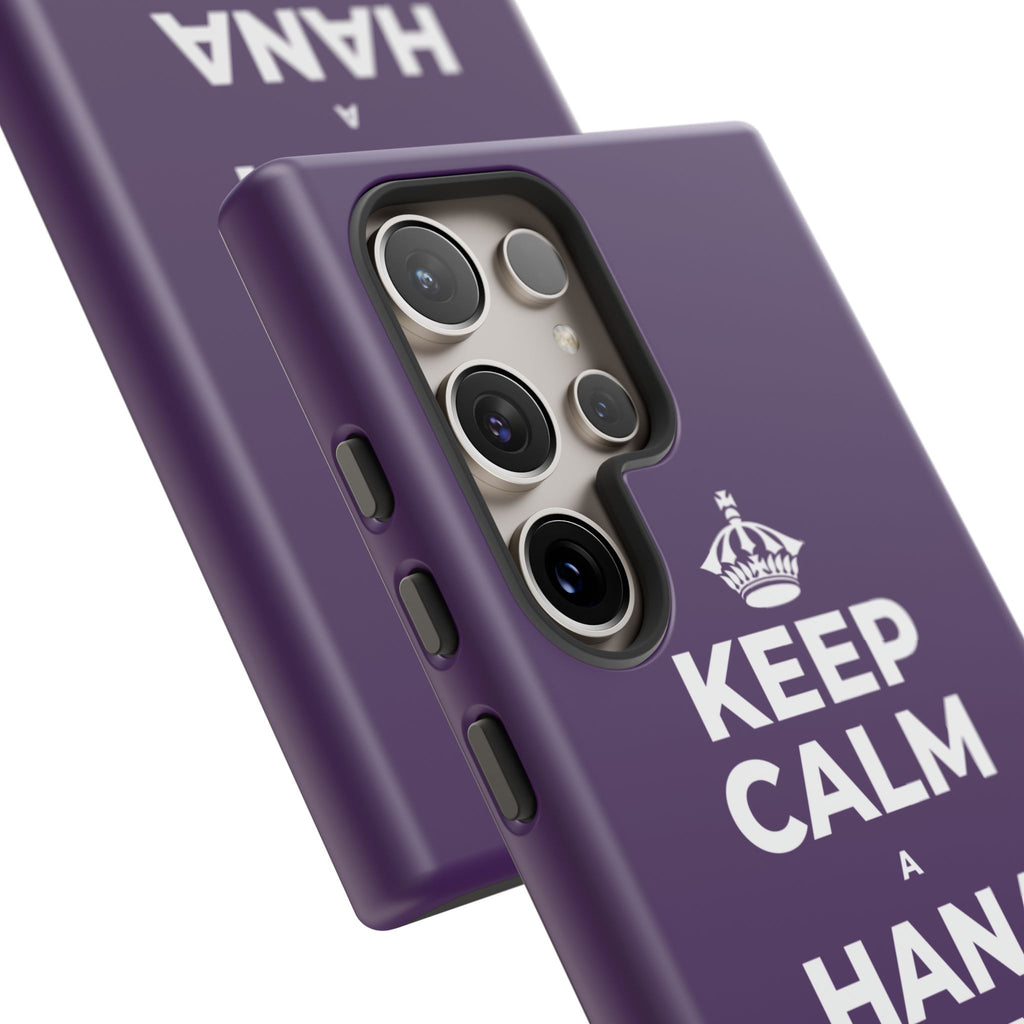 KEEP CALM A HANA MANAWA E PĀʻANI AI Phone Case