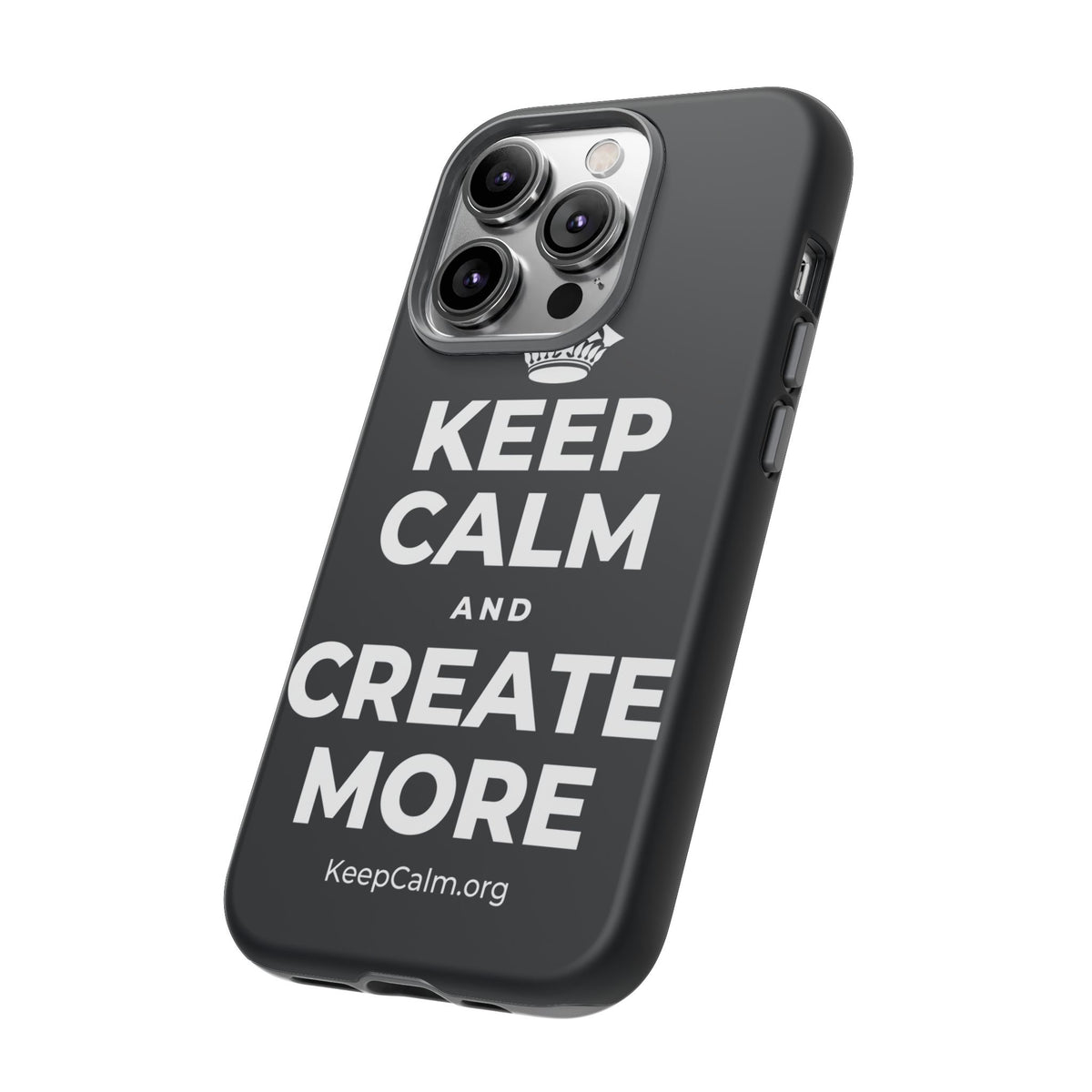 KEEP CALM AND CREATE MORE Phone Case (Dark)