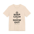KEEP CALM AND SHOW OUT T-Shirt (Soft Cream–Heather Mauve)