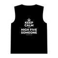 KEEP CALM AND HIGH FIVE SOMEONE Tank Top