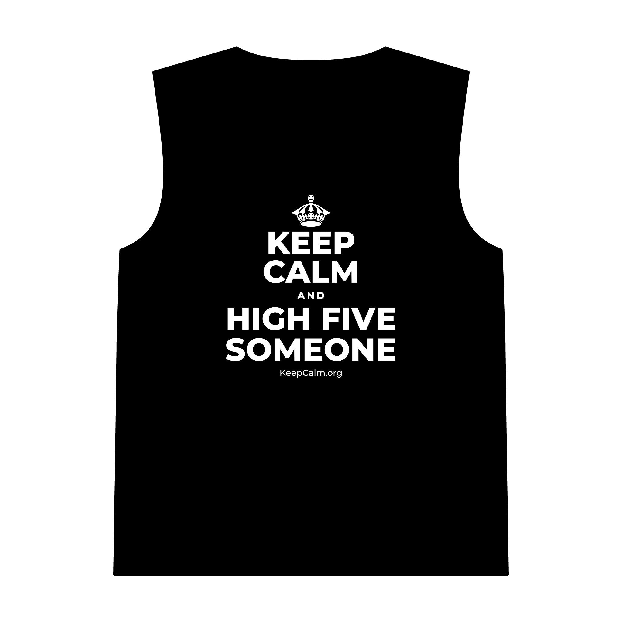 KEEP CALM AND HIGH FIVE SOMEONE Tank Top