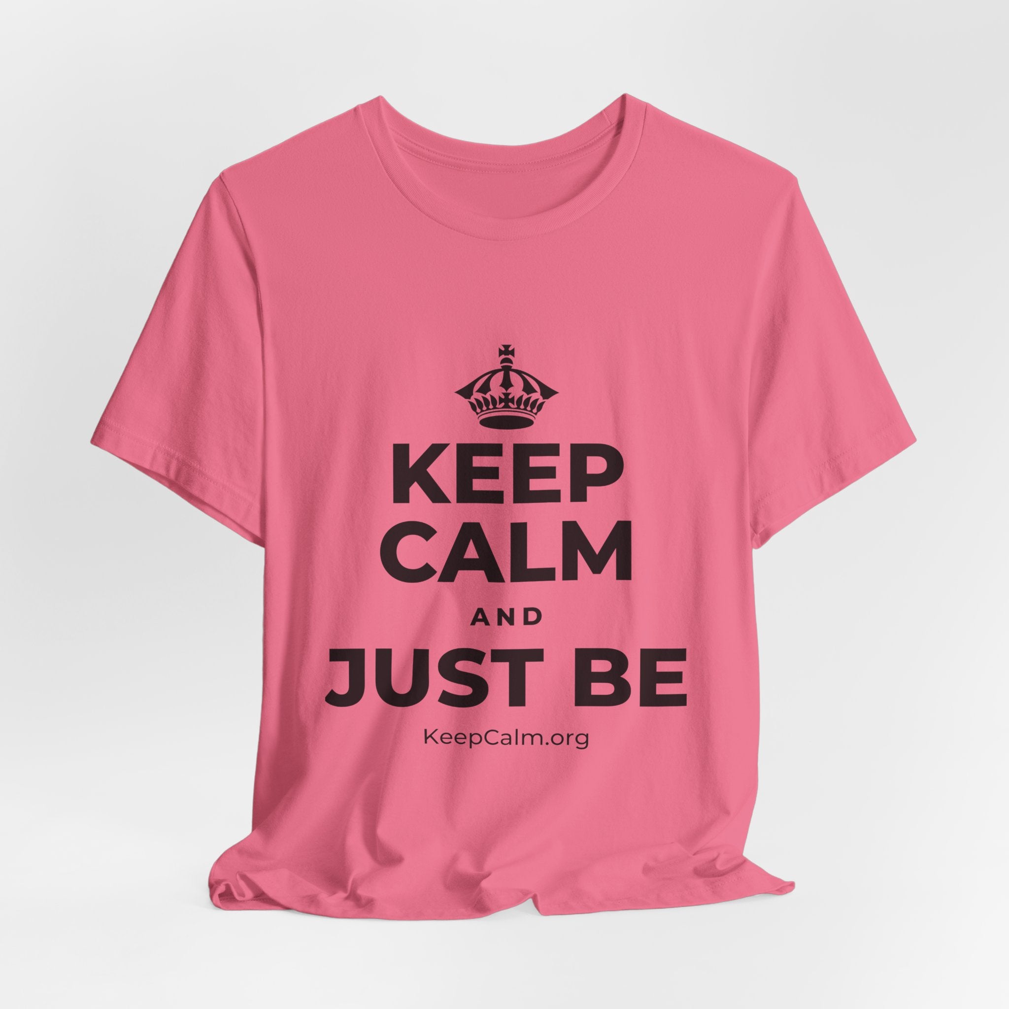 KEEP CALM AND JUST BE T-Shirt (Military Green–Autumn)