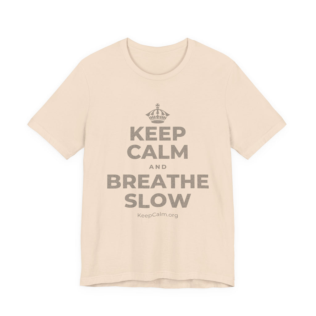 KEEP CALM AND BREATHE SLOW T-Shirt (Soft Cream–Heather Mauve)