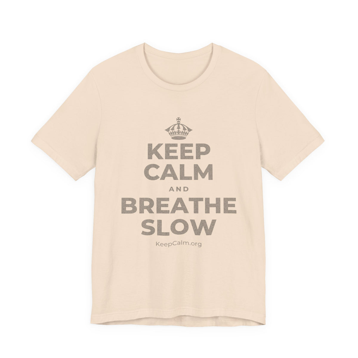 KEEP CALM AND BREATHE SLOW T-Shirt (Soft Cream–Heather Mauve)