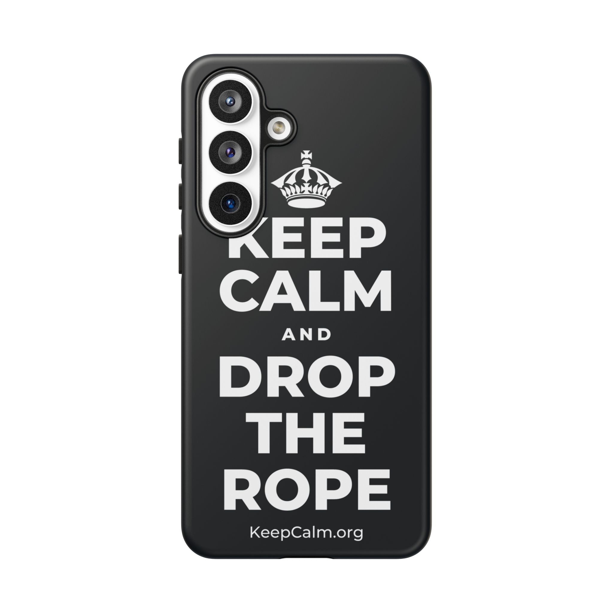 KEEP CALM AND DROP THE ROPE Phone Case (Dark)