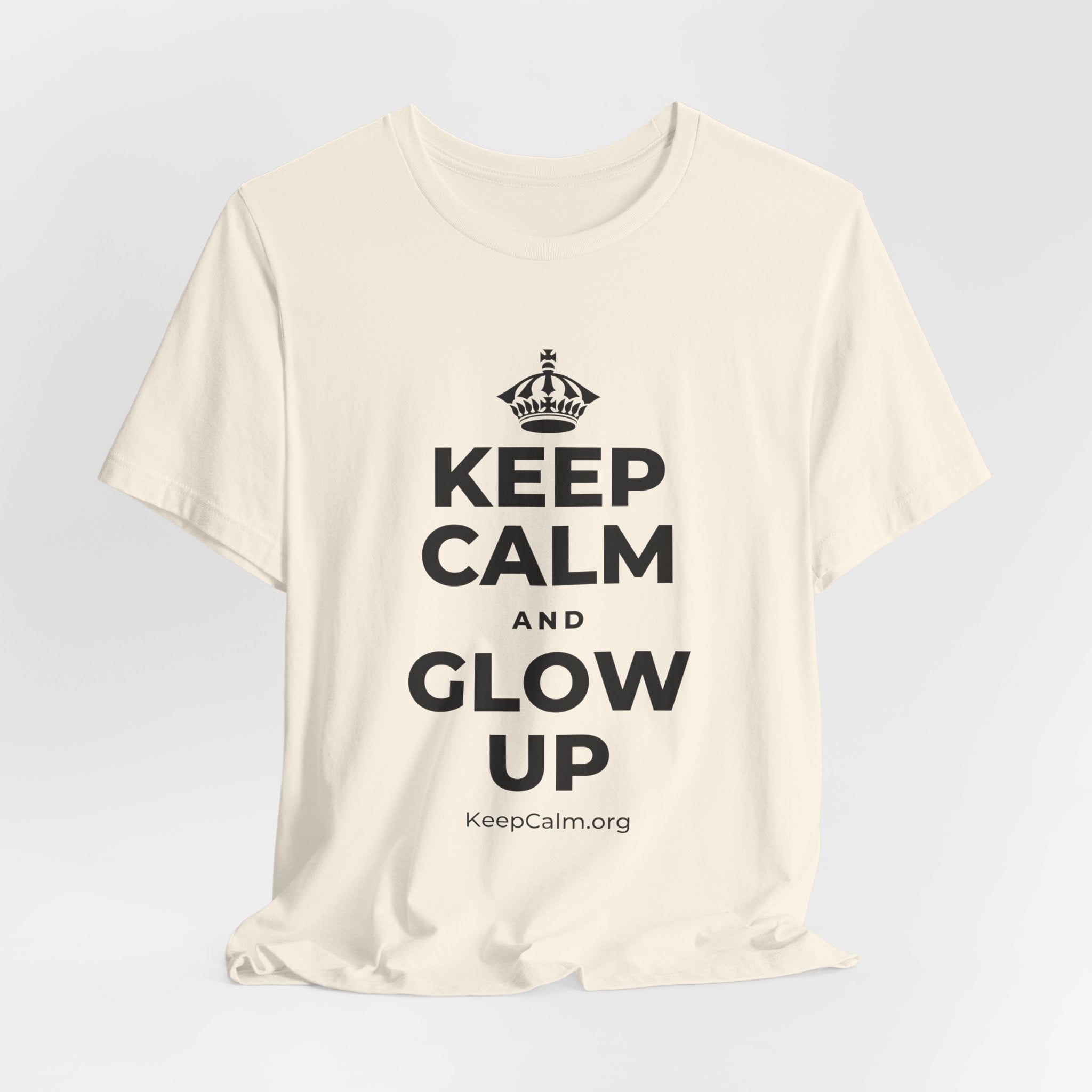 KEEP CALM AND GLOW UP T-Shirt (White–Asphalt)