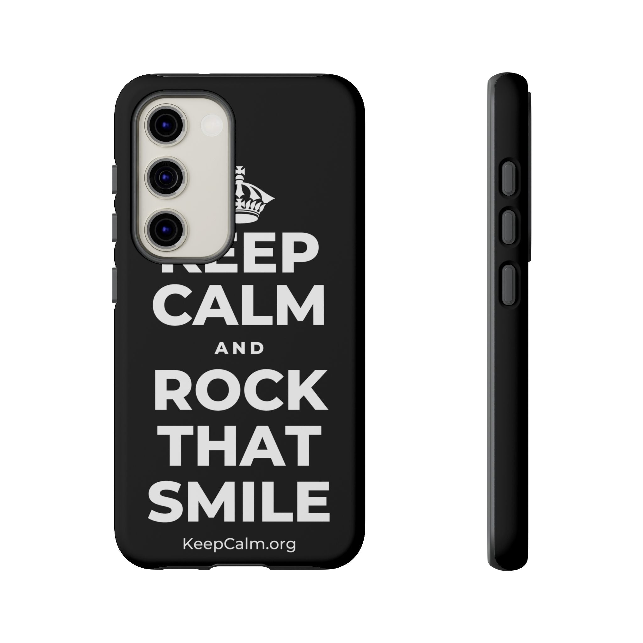 KEEP CALM AND ROCK THAT SMILE Phone Case