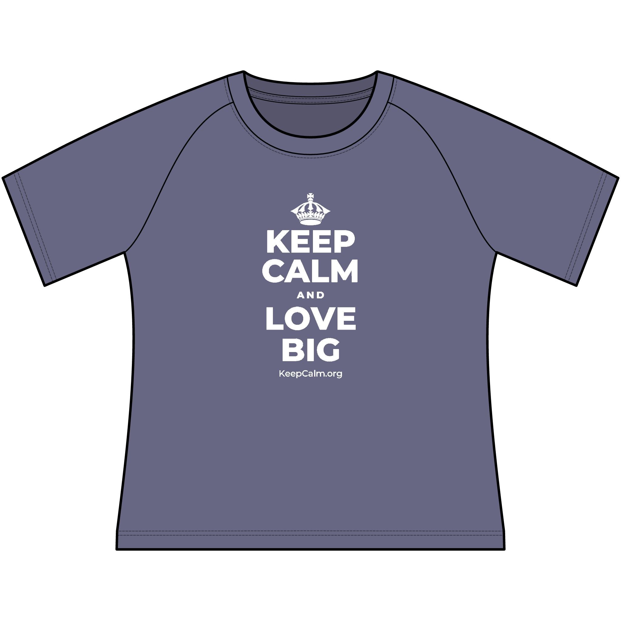 KEEP CALM AND LOVE BIG Women's Raglan Tee