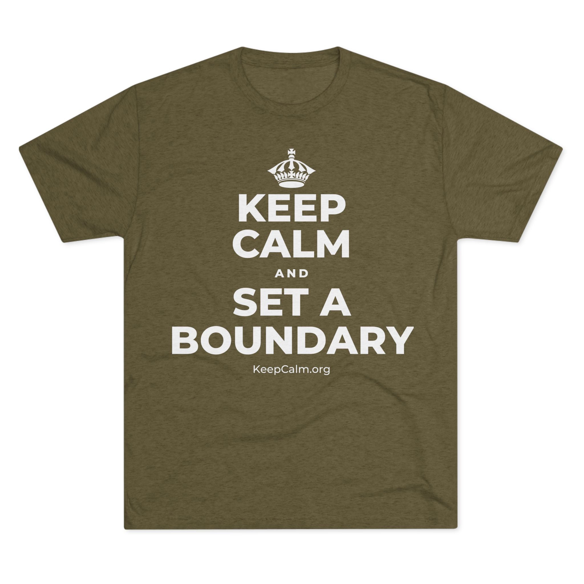 KEEP CALM AND SET A BOUNDARY Tri-Blend Tee