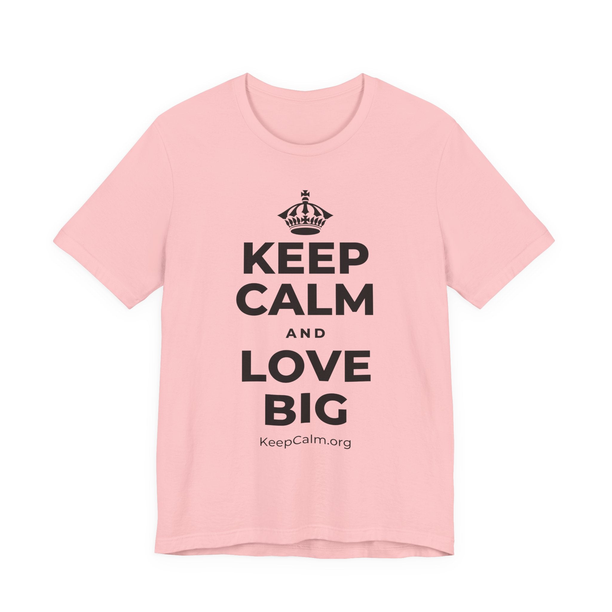 KEEP CALM AND LOVE BIG T-Shirt (White–Asphalt)