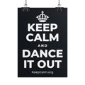 KEEP CALM AND DANCE IT OUT Poster (Dark)