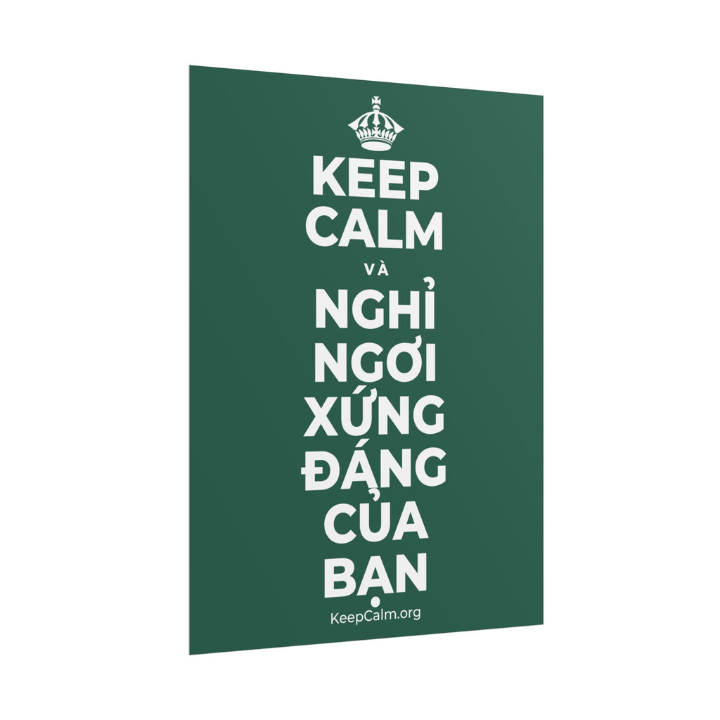 KEEP CALM VÀ NGHỈ NGƠI XỨNG ĐÁNG CỦA BẠN Poster