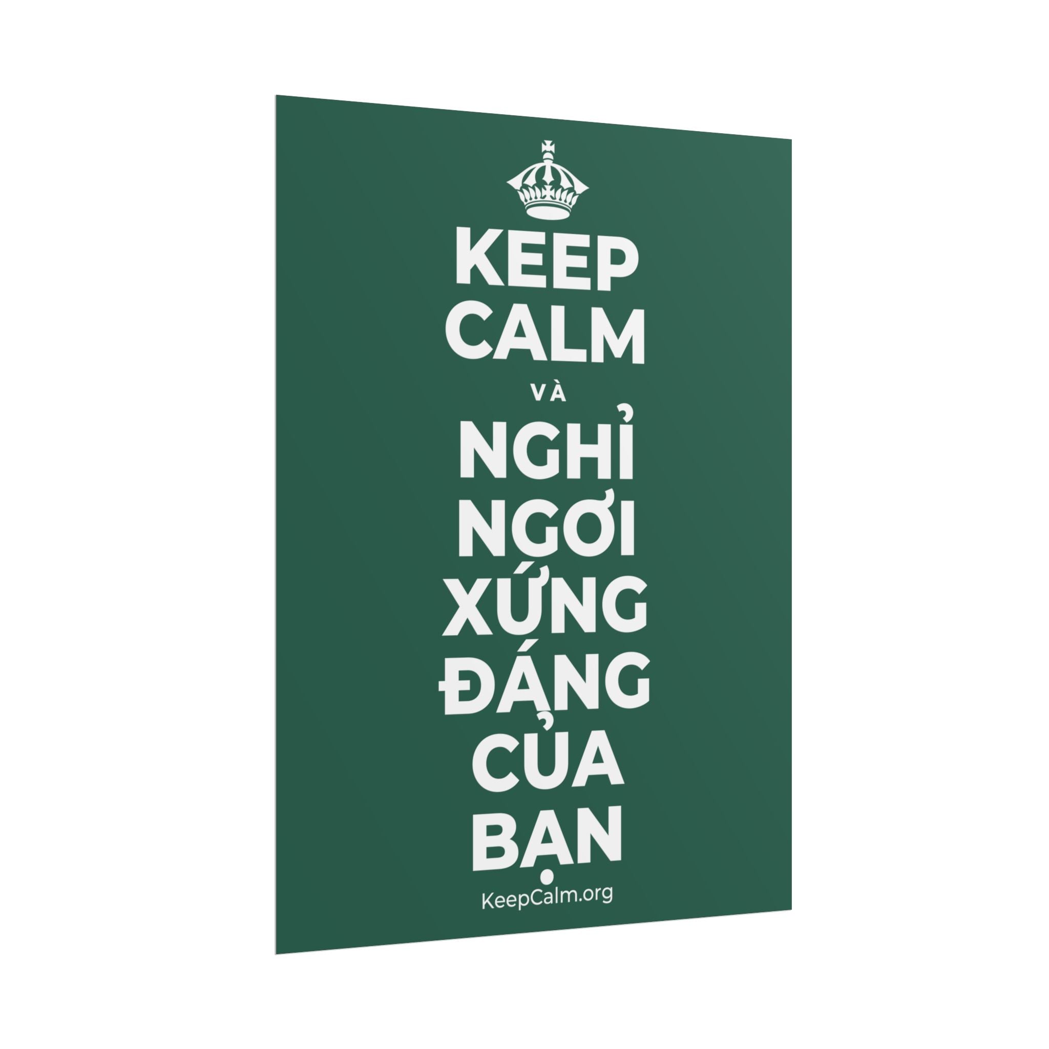 KEEP CALM VÀ NGHỈ NGƠI XỨNG ĐÁNG CỦA BẠN Poster