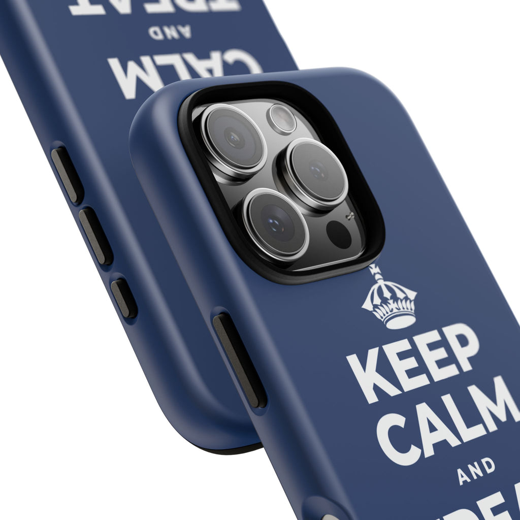 KEEP CALM AND TREAT YOURSELF Phone Case