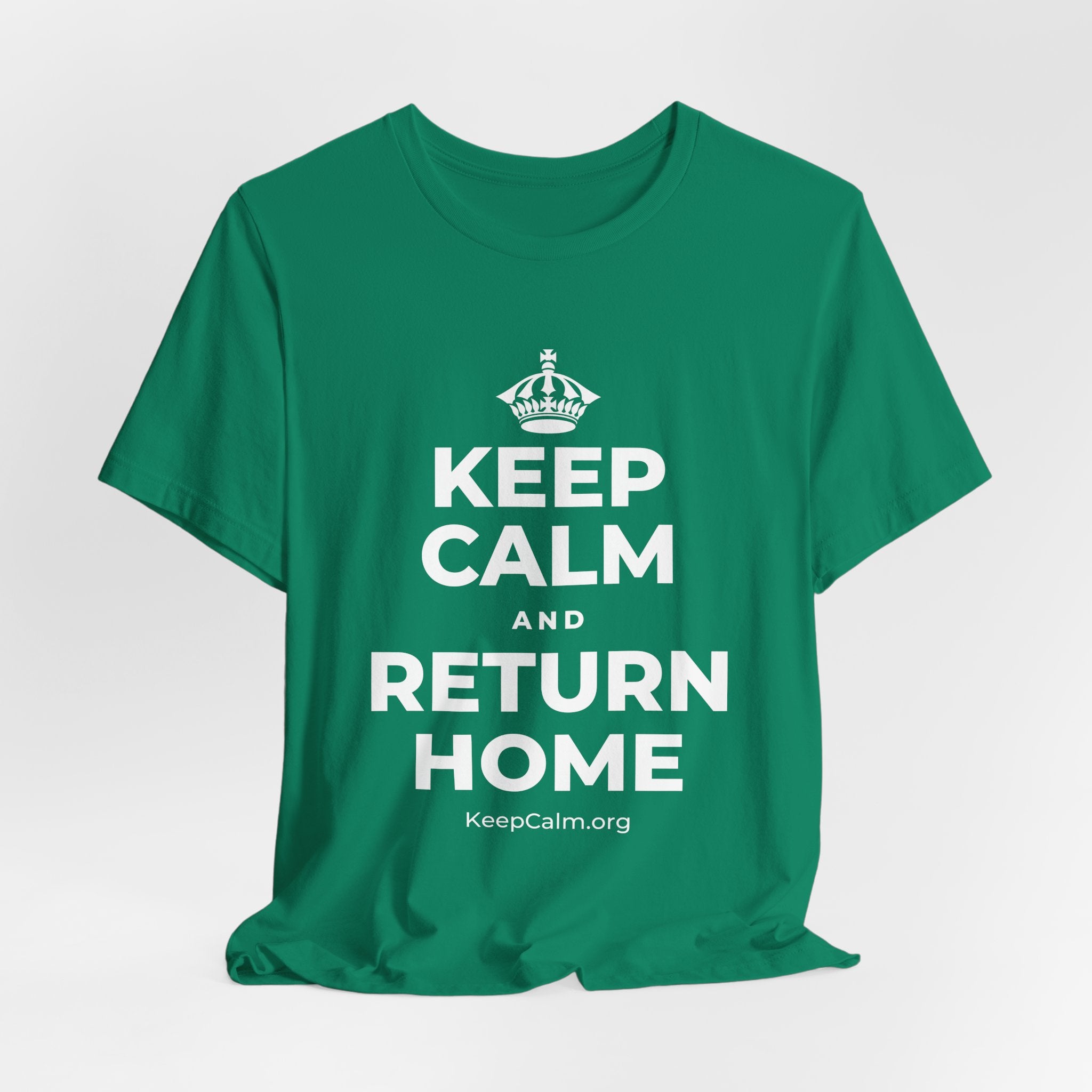 KEEP CALM AND RETURN HOME T-Shirt (White–Asphalt)