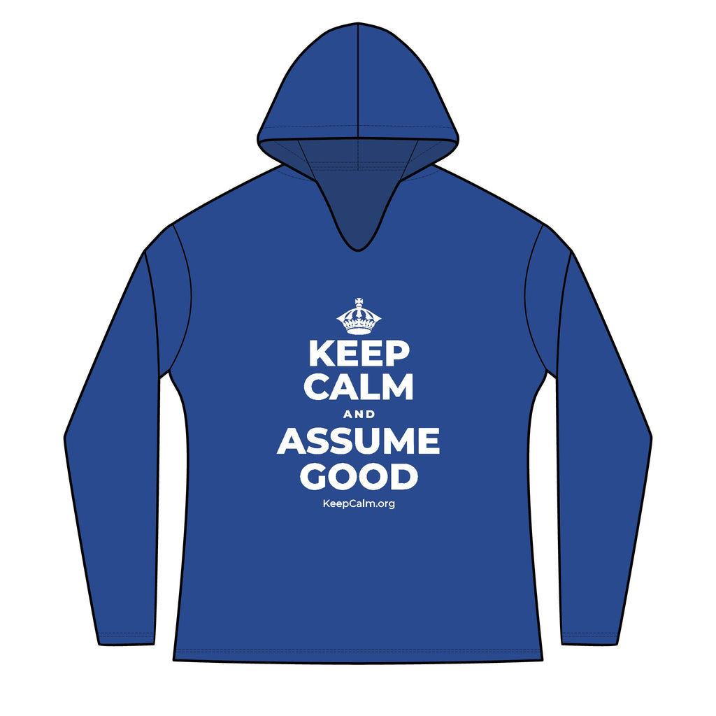 KEEP CALM AND ASSUME GOOD Women's Long Sleeve Hoodie