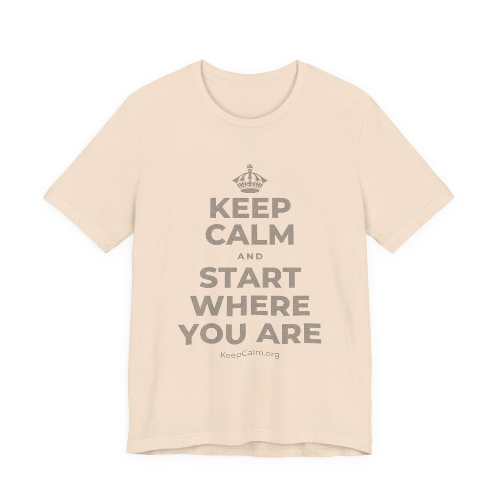KEEP CALM AND START WHERE YOU ARE T-Shirt (Soft Cream–Heather Mauve)
