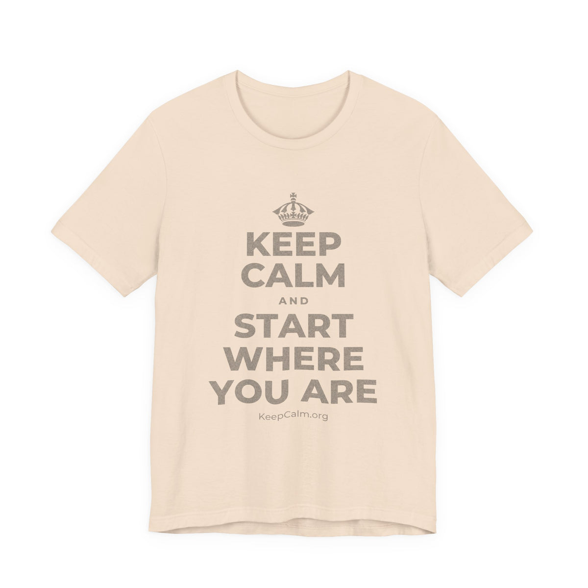 KEEP CALM AND START WHERE YOU ARE T-Shirt (Soft Cream–Heather Mauve)