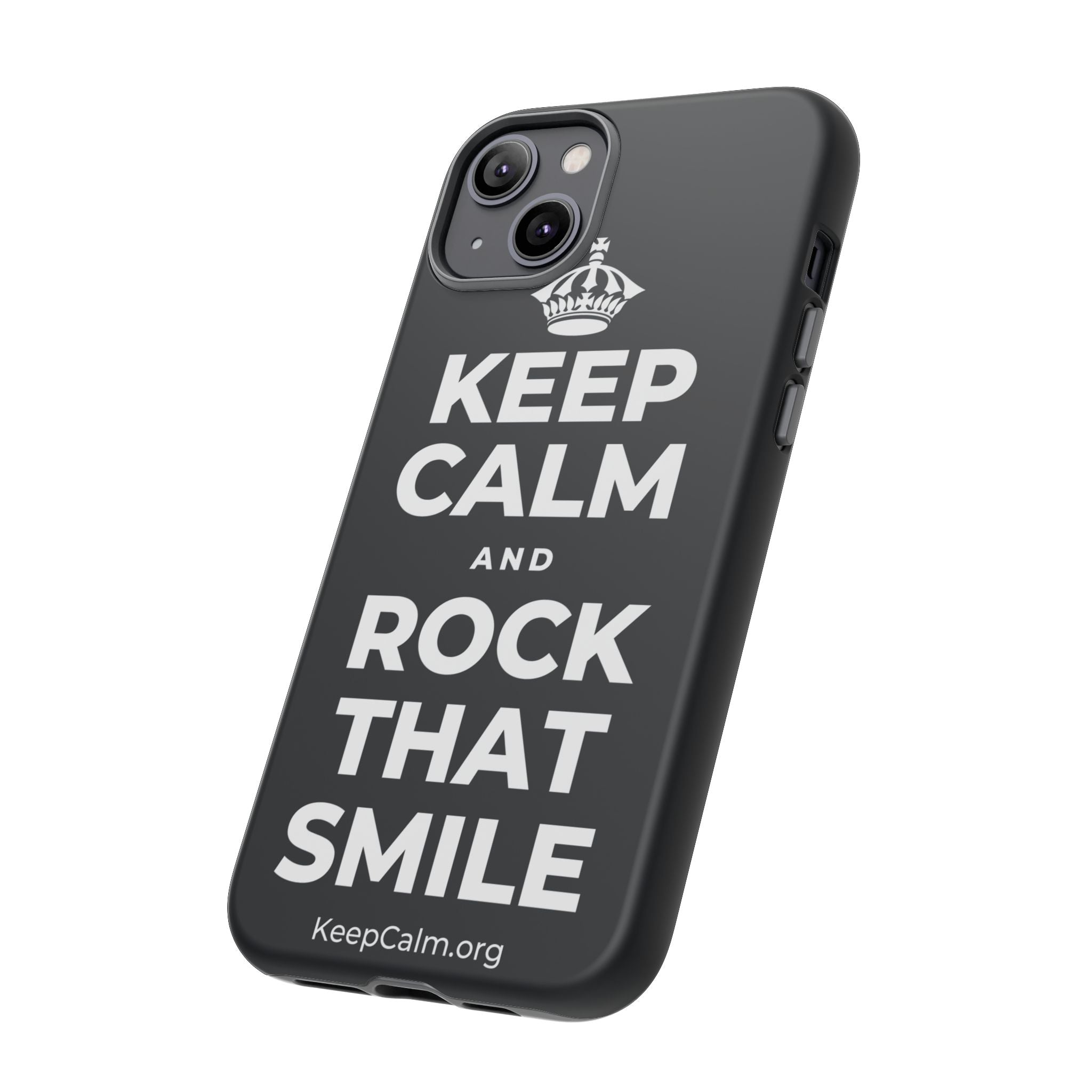 KEEP CALM AND ROCK THAT SMILE Phone Case (Dark)