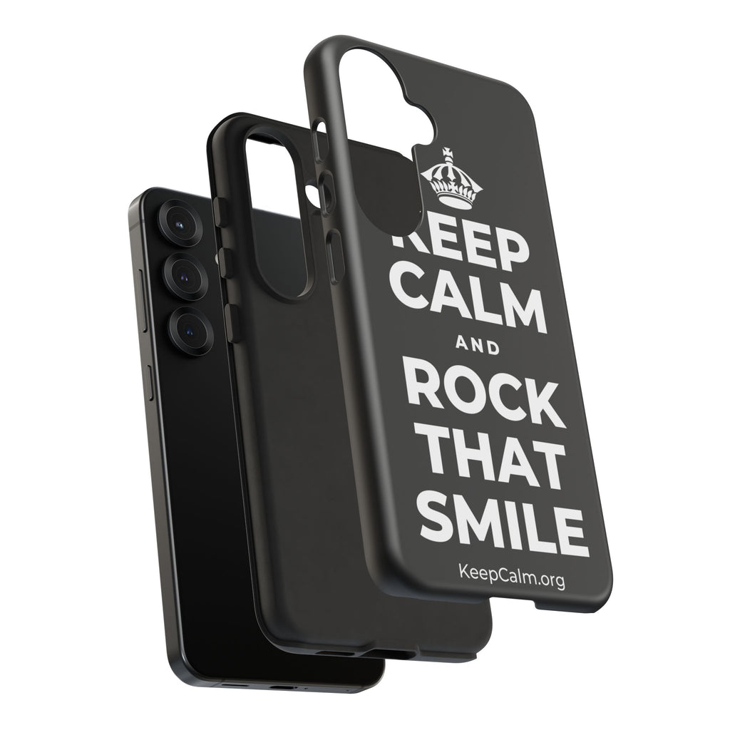 KEEP CALM AND ROCK THAT SMILE Phone Case