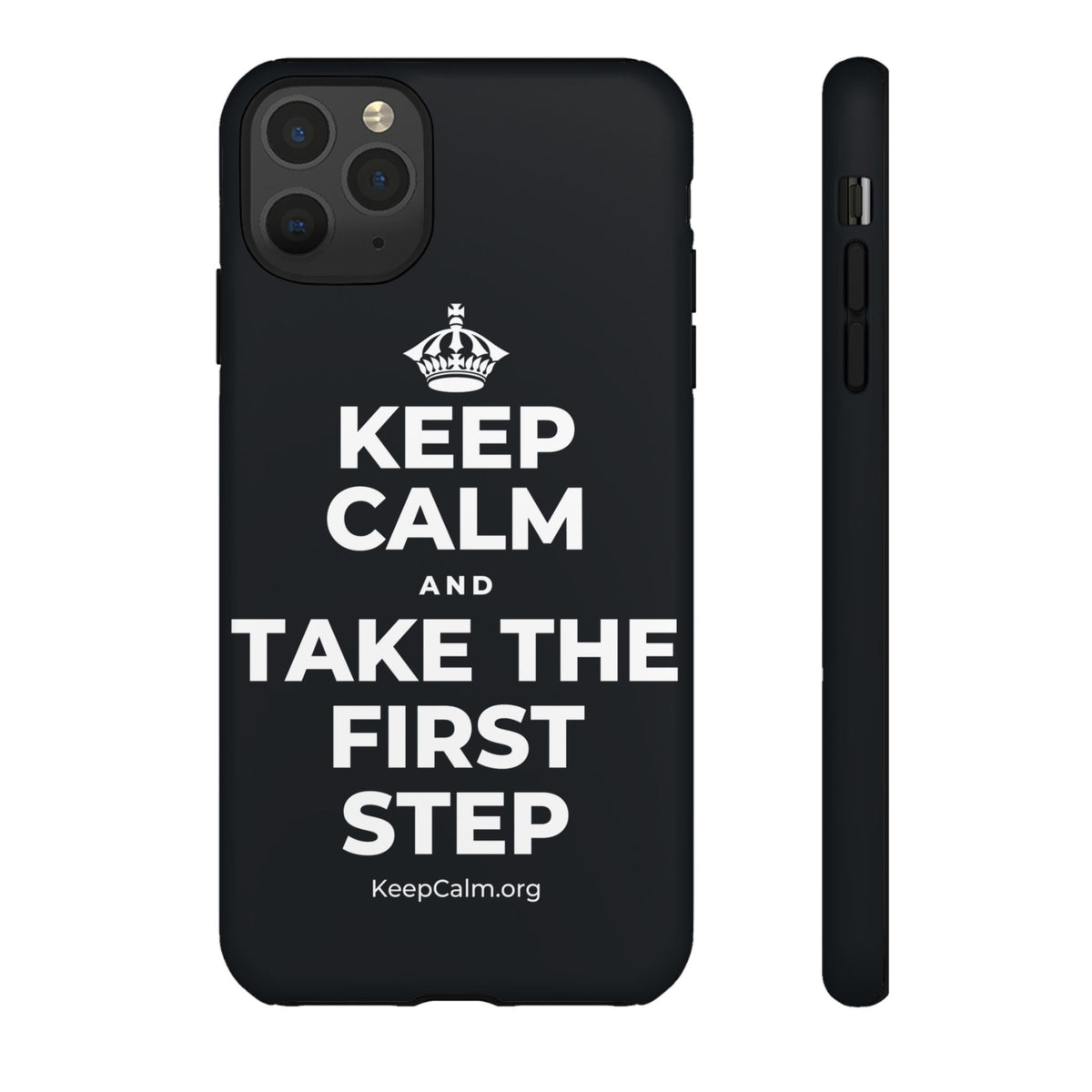 KEEP CALM AND TAKE THE FIRST STEP Phone Case (Dark)
