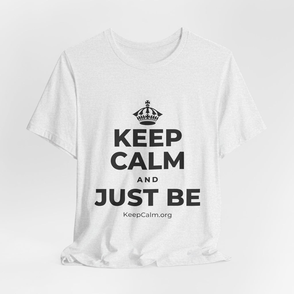 KEEP CALM AND JUST BE T-Shirt (Soft Cream–Heather Mauve)