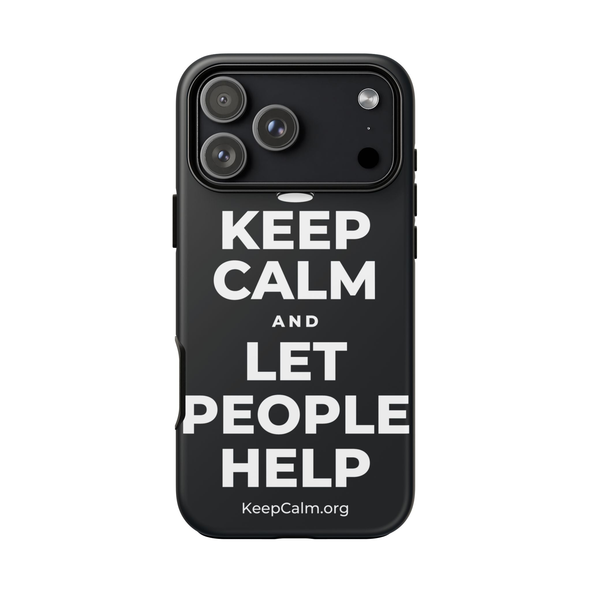 KEEP CALM AND LET PEOPLE HELP Phone Case (Dark)