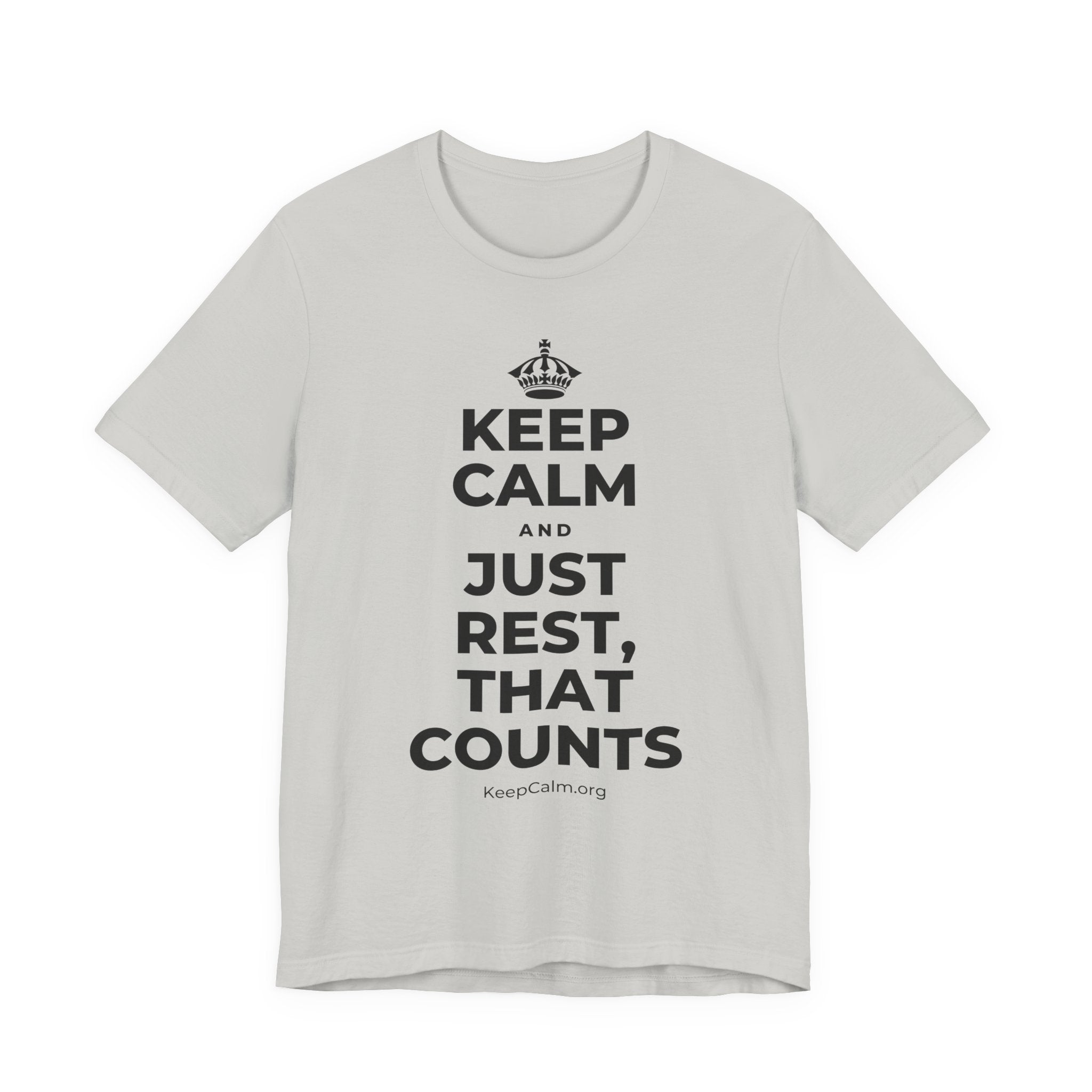 KEEP CALM AND JUST REST, THAT COUNTS T-Shirt (Baby Blue–Silver)