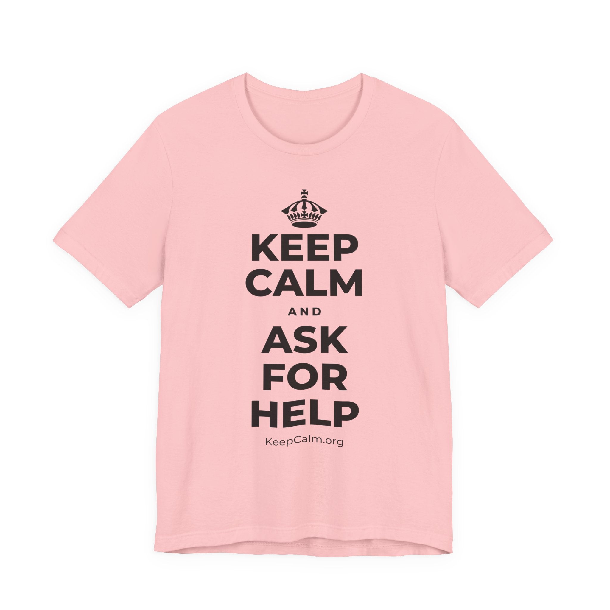 KEEP CALM AND ASK FOR HELP T-Shirt (White–Asphalt)