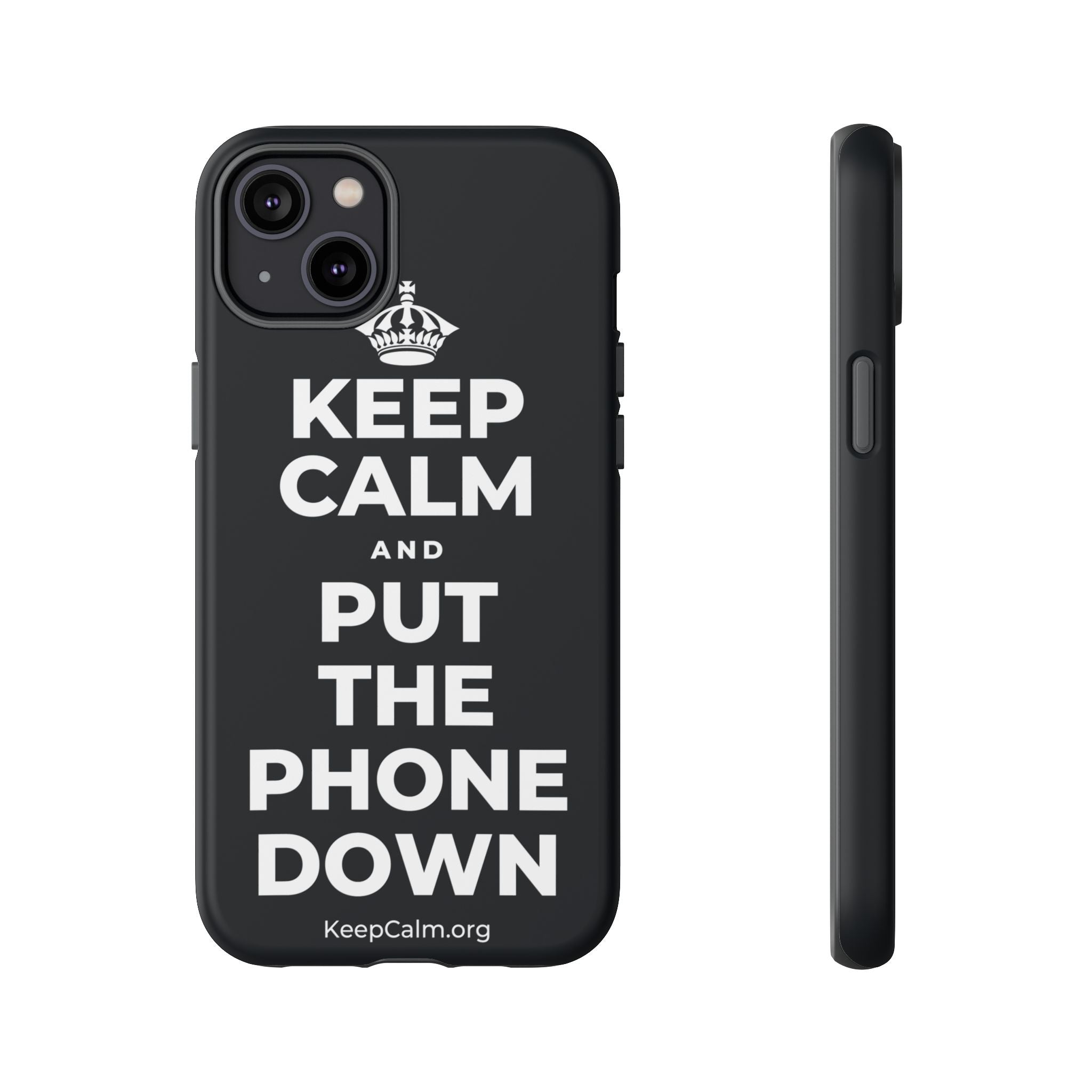 KEEP CALM AND PUT THE PHONE DOWN Phone Case (Dark)
