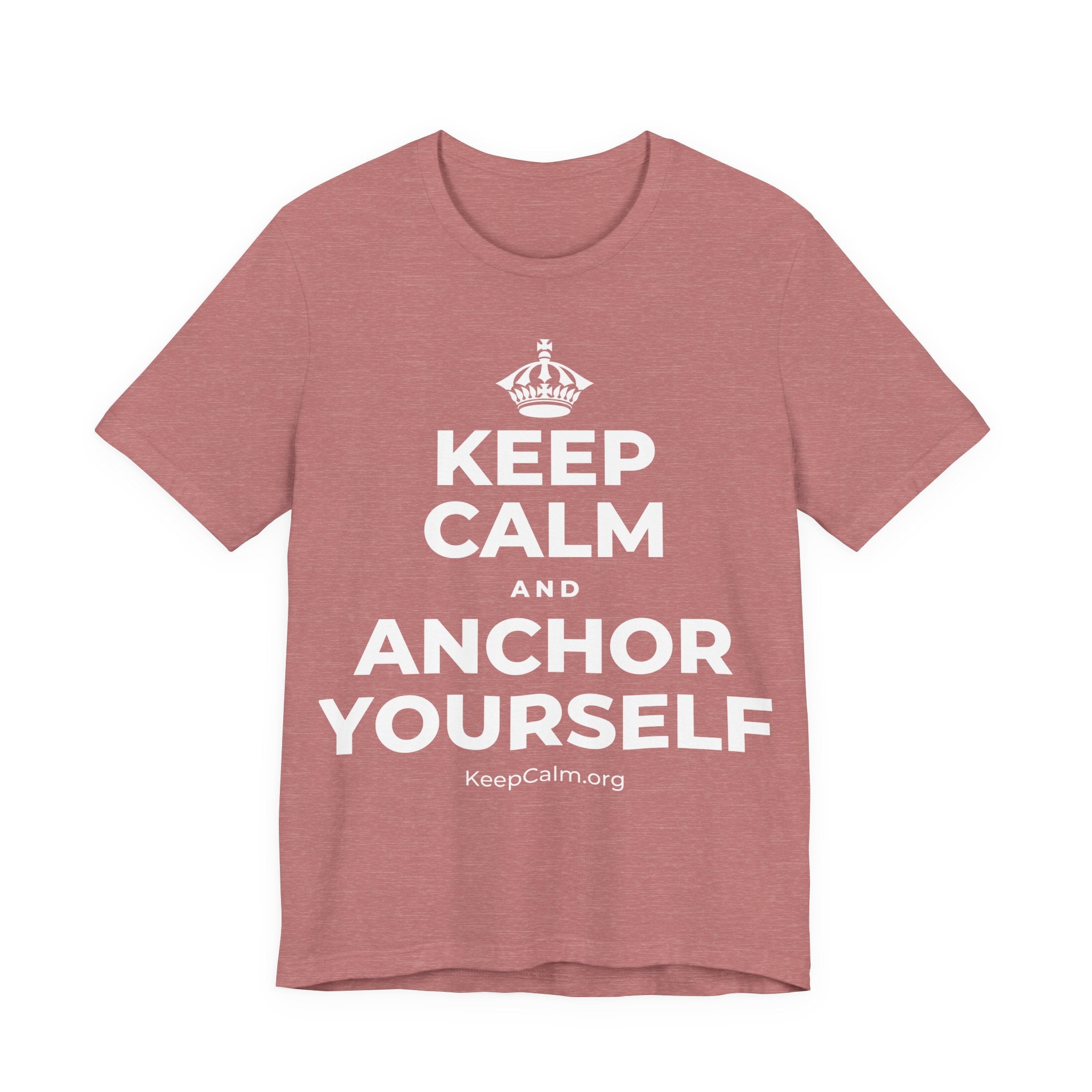 KEEP CALM AND ANCHOR YOURSELF T-Shirt (Soft Cream–Heather Mauve)