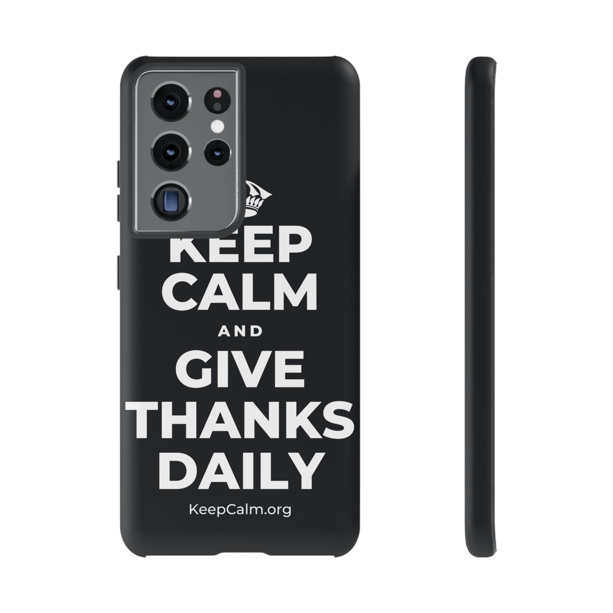 KEEP CALM AND GIVE THANKS DAILY Phone Case (Dark)