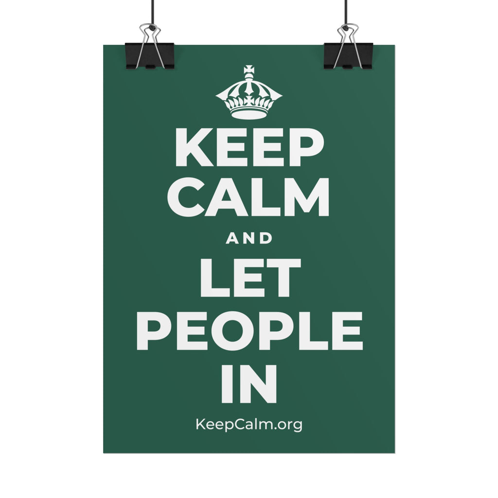 KEEP CALM AND LET PEOPLE IN Poster