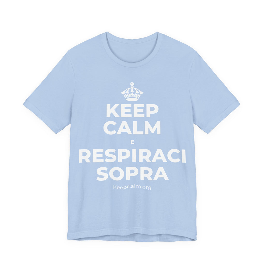 KEEP CALM E RESPIRACI SOPRA T-Shirt (Baby Blue–Silver)