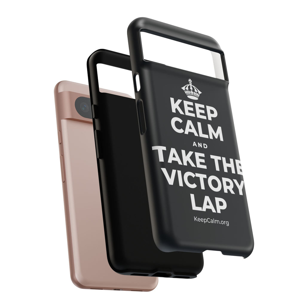 KEEP CALM AND TAKE THE VICTORY LAP Phone Case (Dark)