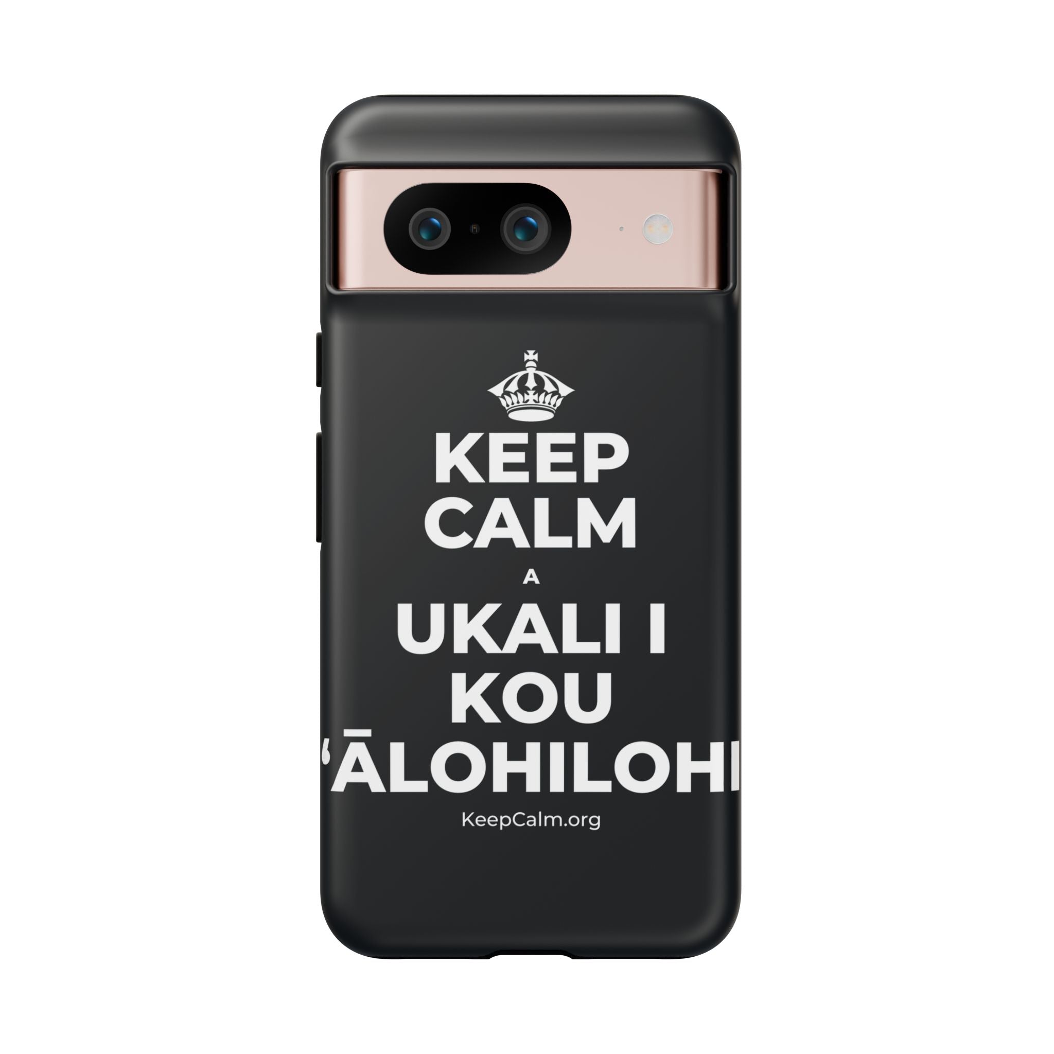 KEEP CALM A UKALI I KOU ʻĀLOHILOHI Phone Case (Dark)