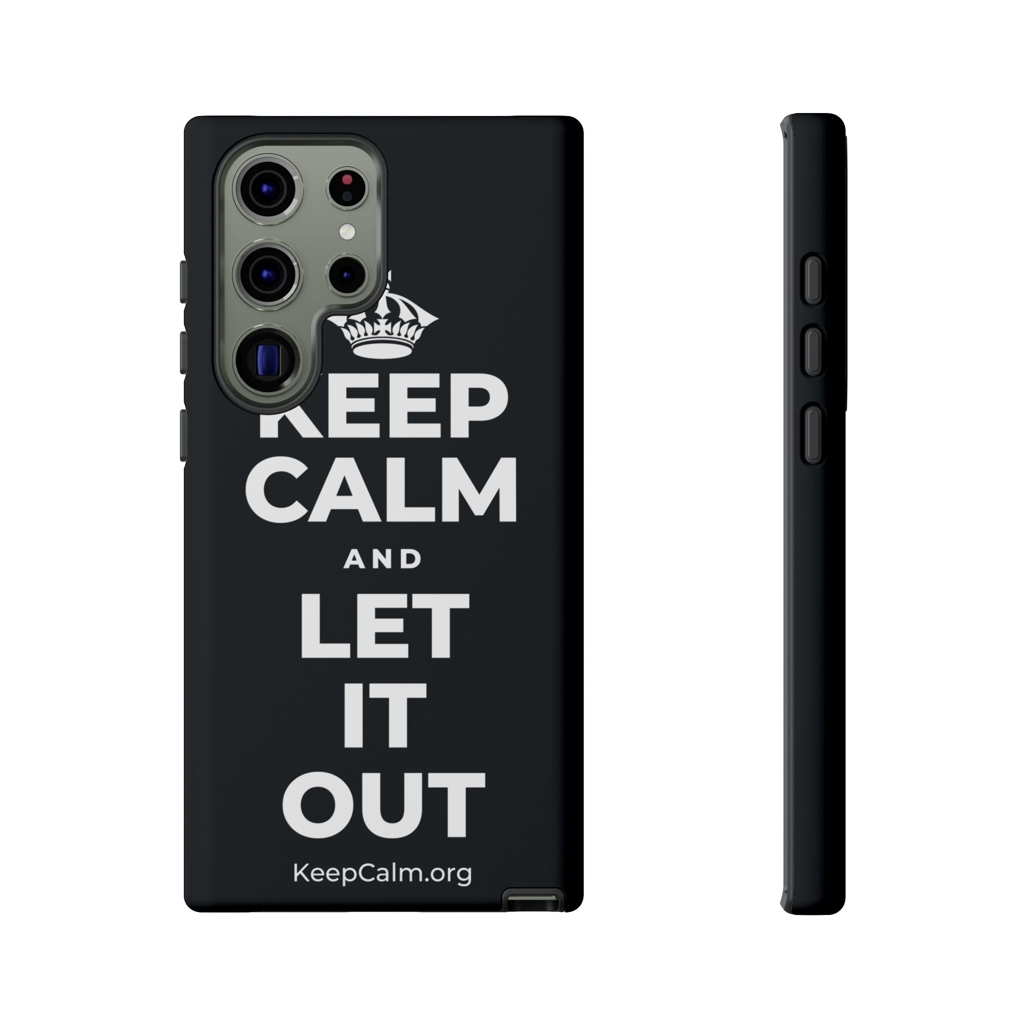 KEEP CALM AND LET IT OUT Phone Case (Dark)