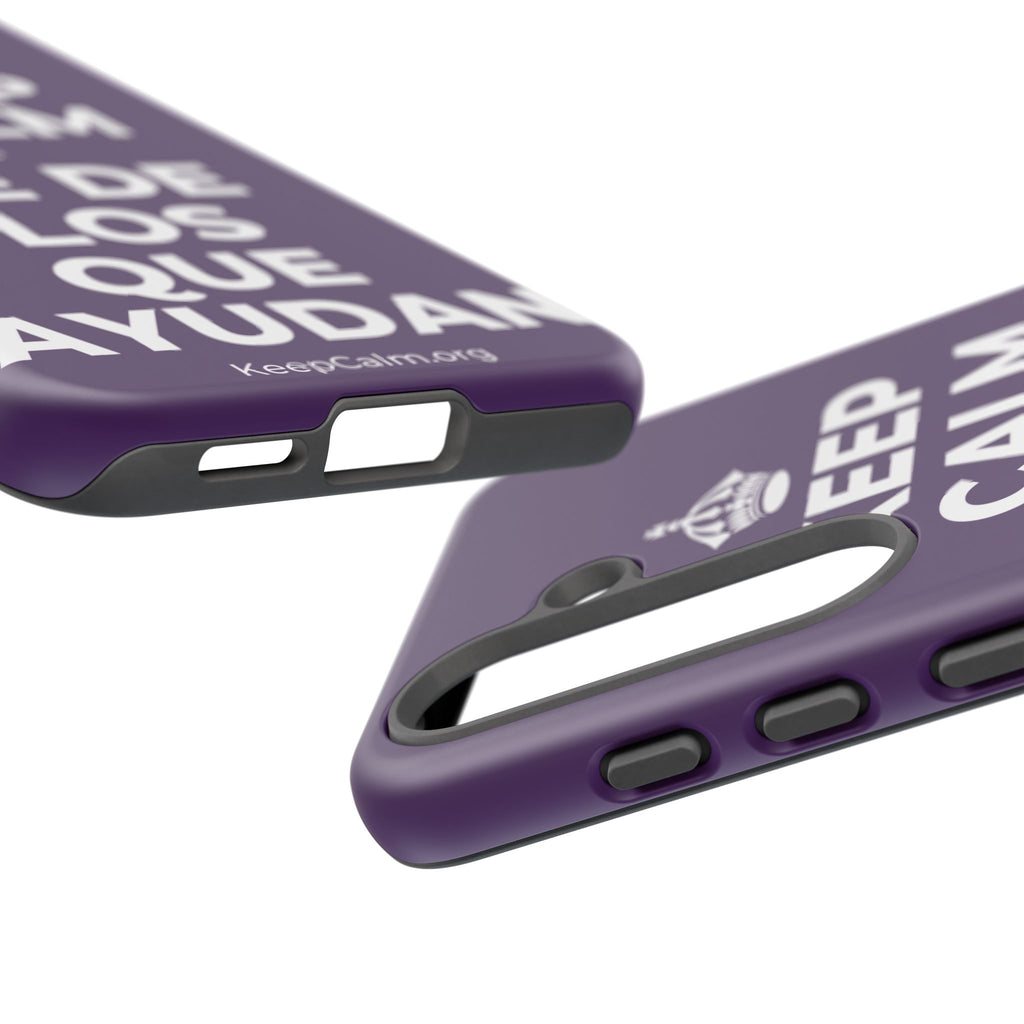 KEEP CALM Y SÉ DE LOS QUE AYUDAN Phone Case