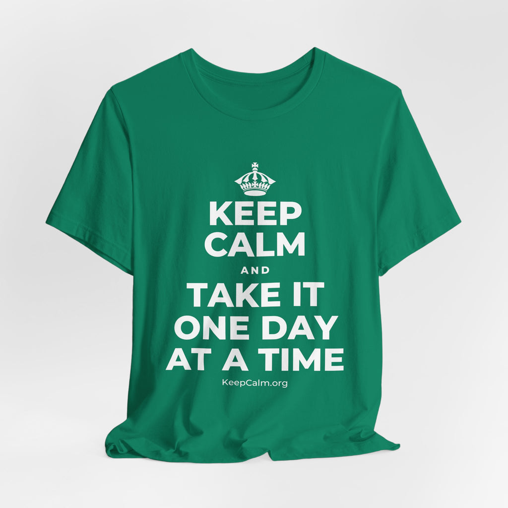KEEP CALM AND TAKE IT ONE DAY AT A TIME T-Shirt (White–Asphalt)