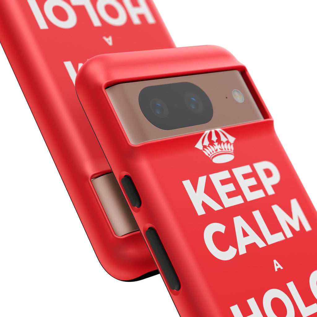KEEP CALM A HOLOI I NĀ PĀ Phone Case