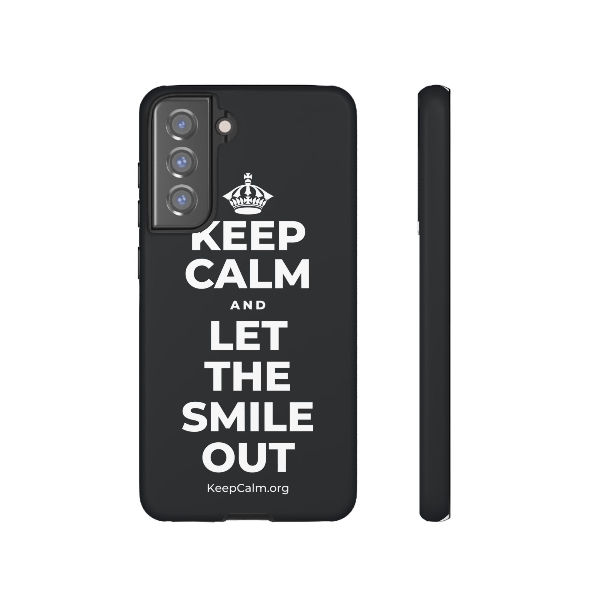 KEEP CALM AND LET THE SMILE OUT Phone Case (Dark)