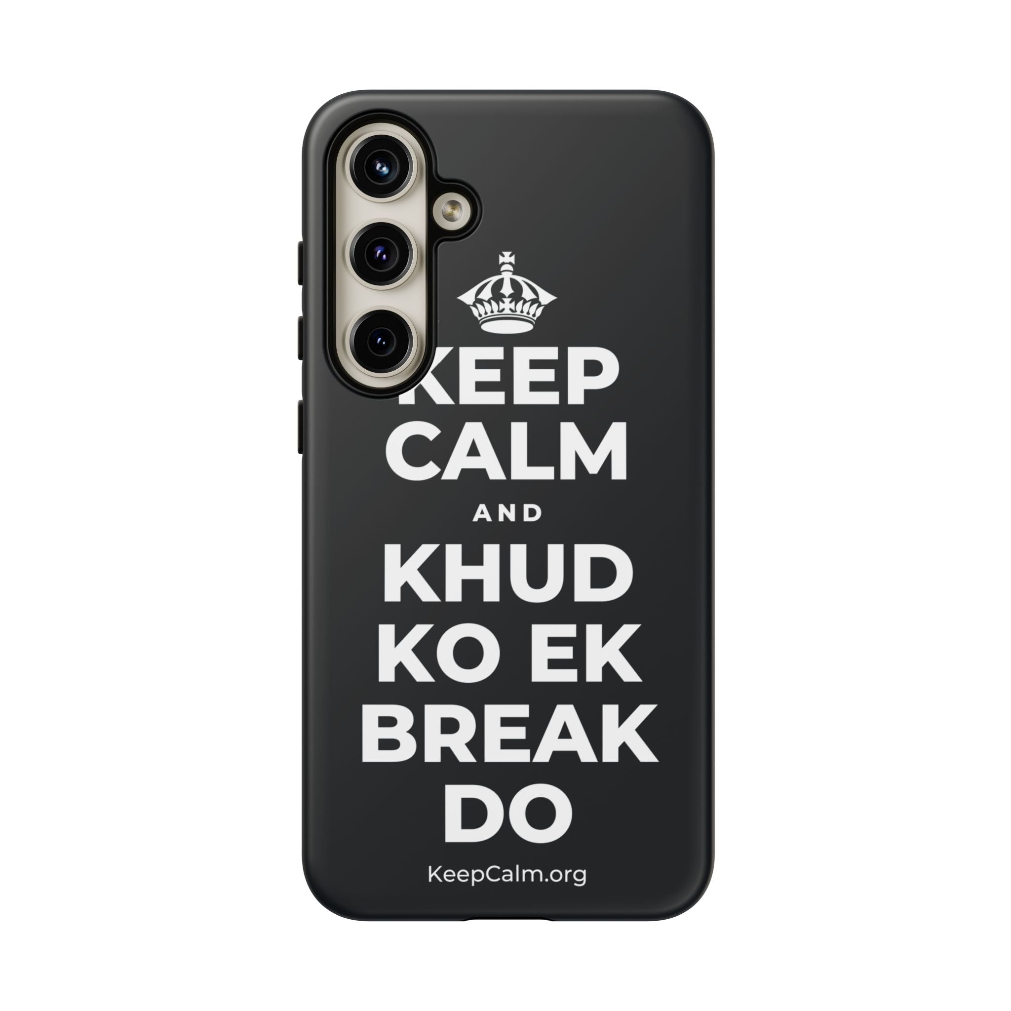 KEEP CALM AND KHUD KO EK BREAK DO Phone Case (Dark)